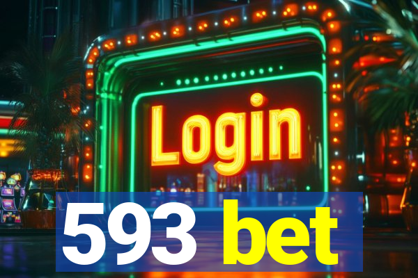 593 bet